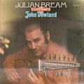 John Dowland, Julian Bream - Lute Music Of John Dowland (LP)