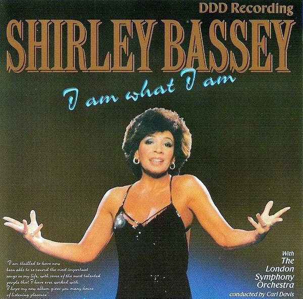 Shirley Bassey With London Symphony Orchestra Conducted By Carl Davis (5) - I Am What I Am (CD)