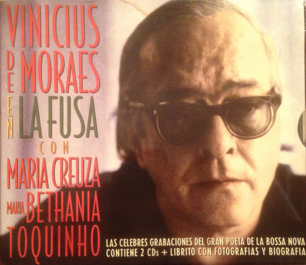 Vinicius De Moraes At "La Fusa" With Maria Creuza, Maria Bethânia And Toquinho - Vinicius De Moraes At "La Fusa" With Maria Creuza, Maria Bethania And Toquinho (2xCD)