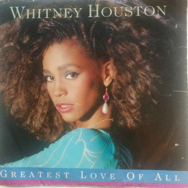 Whitney Houston - Greatest Love Of All (7")