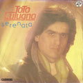 Toto Cutugno - Serenata (7")