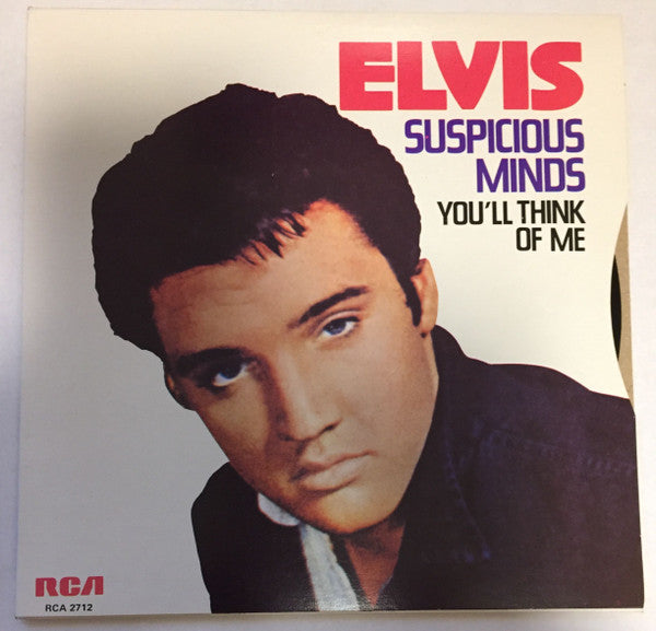 Elvis Presley - Suspicious Minds (7")