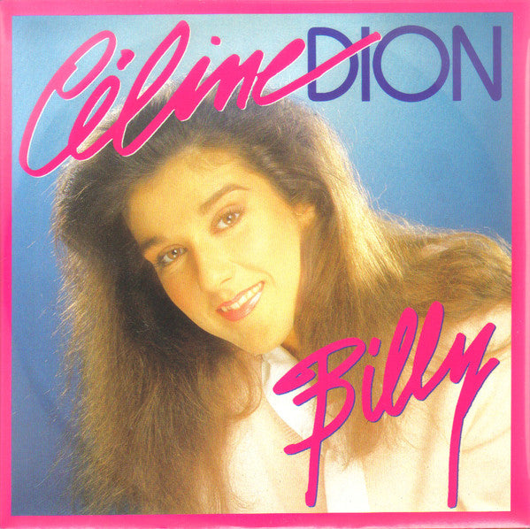 Céline Dion - Billy (7")