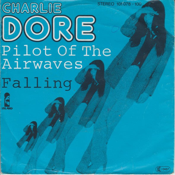 Charlie Dore - Pilot Of The Airwaves (7")