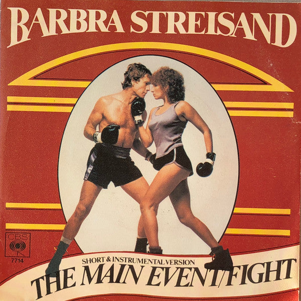 Barbra Streisand - The Main Event / Fight (7")