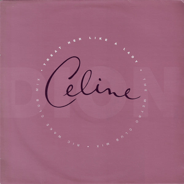 Céline Dion - Treat Her Like A Lady (12")