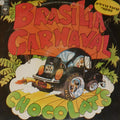 Chocolat's - Brasilia Carnaval (LP)