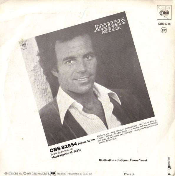 Julio Iglesias - Le Monde Est Fou, Le Monde Est Beau / J'Ai Besoin De Toi (7") - Discogs image 2