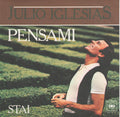 Julio Iglesias - Pensami (7")