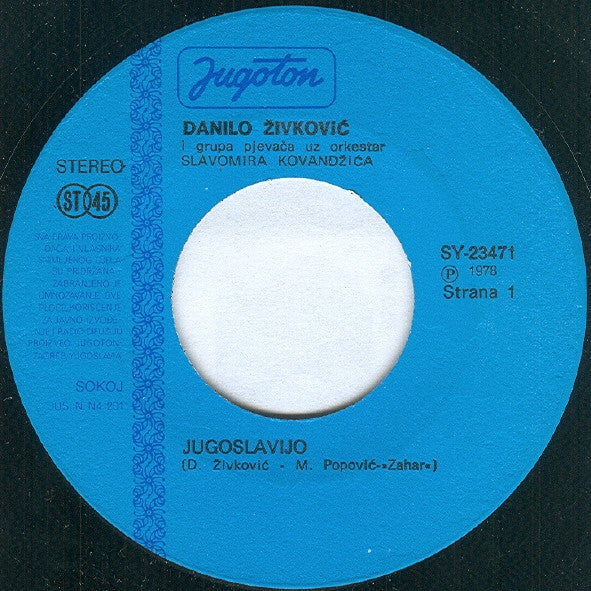 Danilo Živković Uz Orkestar Slavomira Kovandžića - Jugoslavijo (7") - Discogs image 3