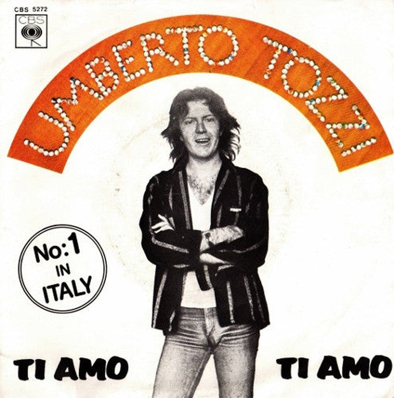 Umberto Tozzi - Ti Amo (7")
