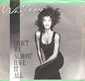 Whitney Houston - Didn't We Almost Have It All (7")