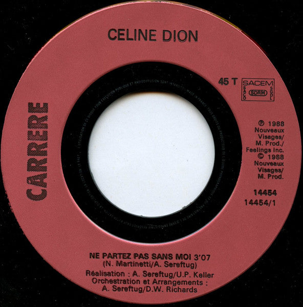 Céline Dion - Ne Partez Pas Sans Moi (7") - Discogs image 3
