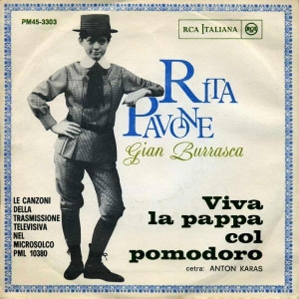 Rita Pavone - Viva La Pappa Col Pomodoro (7")