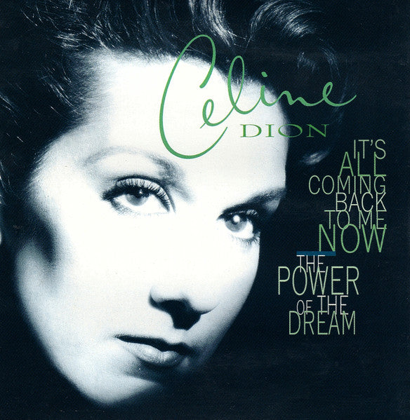 Céline Dion - It's All Coming Back To Me Now / The Power Of The Dream (CD)
