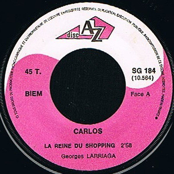 Carlos (3) - La Reine Du Shopping / Qu'est Ce Qu'on Était Heureux En 1932 (7") - Discogs image 3