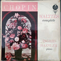 Frédéric Chopin - Ingrid Haebler - Waltzes (Complete) (LP)