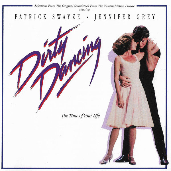 Various - Dirty Dancing (Selections From The Original Soundtrack From The Vestron Motion Picture) (CD)