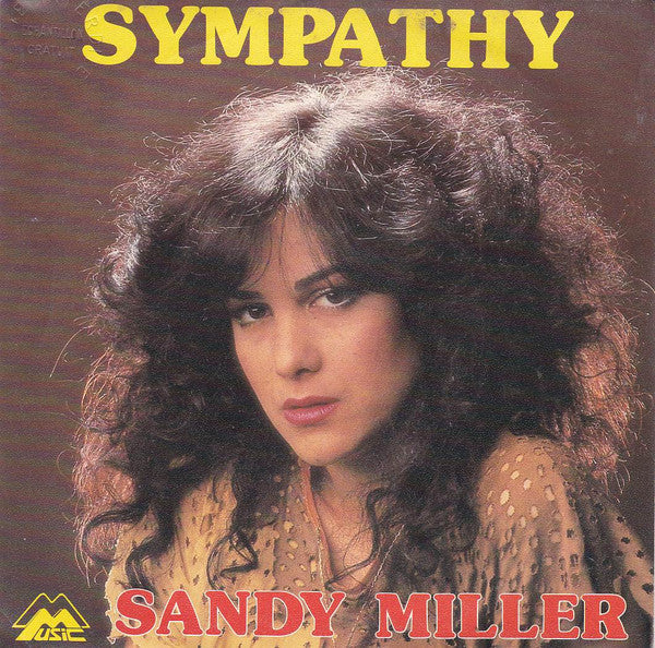 Sandy Miller (2) - Sympathy (7")