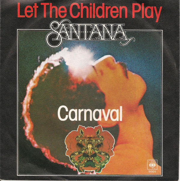 Santana - Let The Children Play / Carnaval (7")