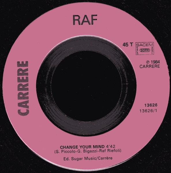 RAF (5) - Change Your Mind (7") - Discogs image 3