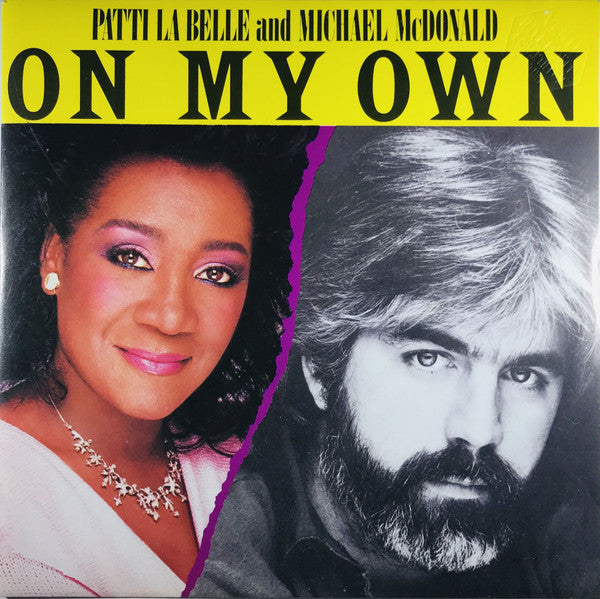 Patti LaBelle And Michael McDonald - On My Own (7")