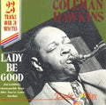 Coleman Hawkins - Lady Be Good (CD)