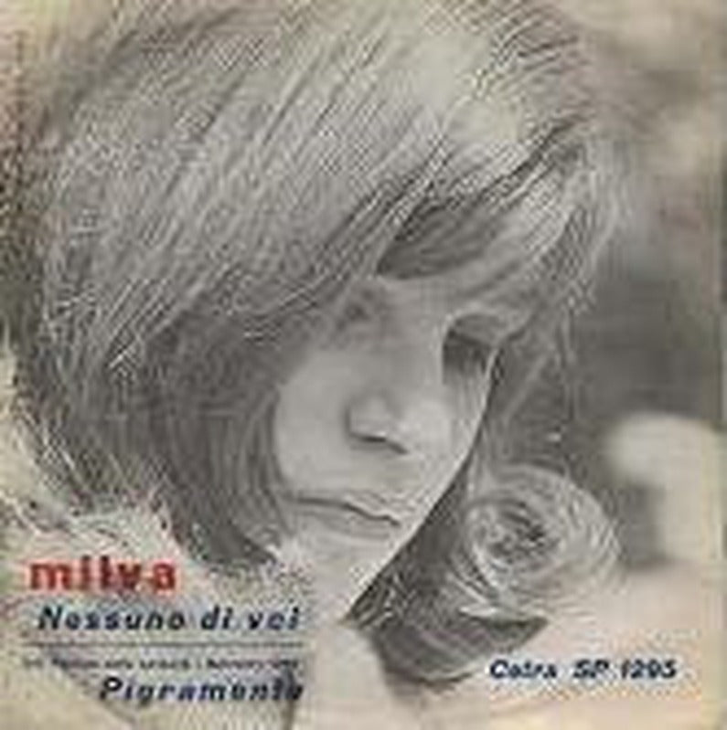 Milva - Nessuno Di Voi / Pigramente (7") - Discogs image 2