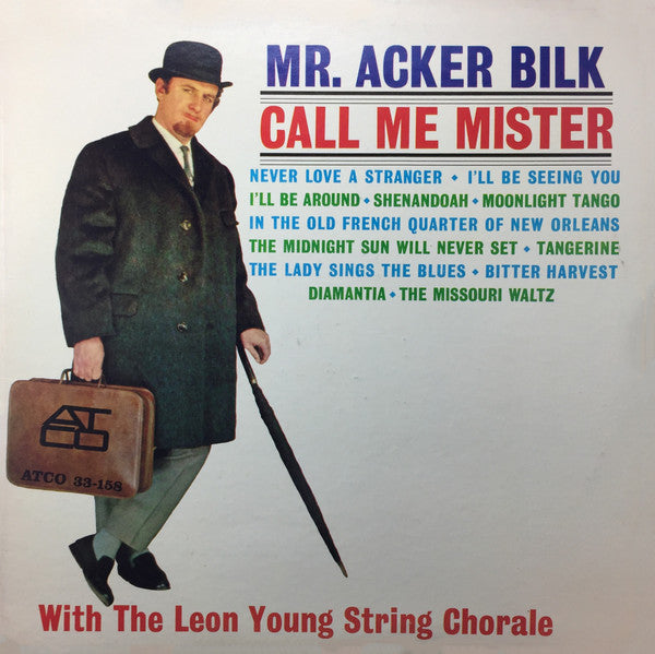 Acker Bilk With Leon Young String Chorale, The - Call Me Mister (LP)