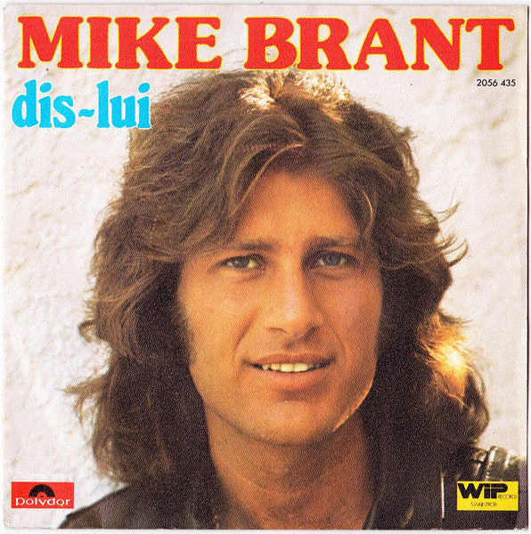 Mike Brant - Dis-lui (7")
