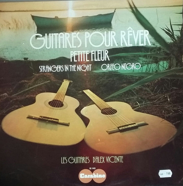Alex Vicente (2) - Guitares Pour Rever - Les Guitares D'Alex Vicente (LP)