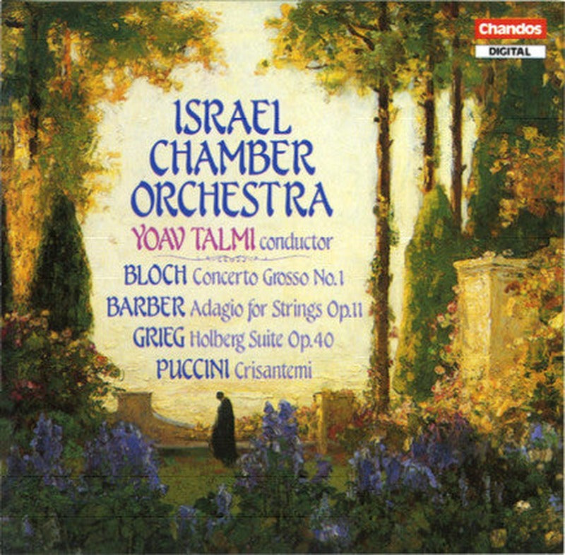 Ernest Bloch / Samuel Barber / Edvard Grieg / Giacomo Puccini, Israel Chamber Orchestra, Yoav Talmi - Concerto Grosso No.1 / Adagio For Strings Op.11 / Holberg Suite Op.40 / Crisantemi (CD)