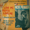 Michel Polnareff - Love Me Please Love Me (7")