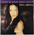 Tina Arena - I Want To Know What Love Is (CD)