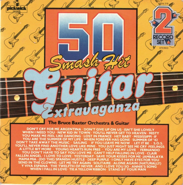 Bruce Baxter Orchestra - 50 Smash Hit Guitar Extravaganza (2xLP)