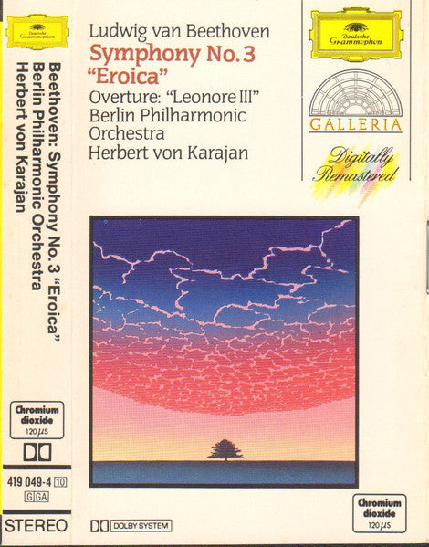 Ludwig van Beethoven, Herbert von Karajan, Berliner Philharmoniker - Symphony No. 3 »Eroica« & Overture »Leonore III« (Cassette)