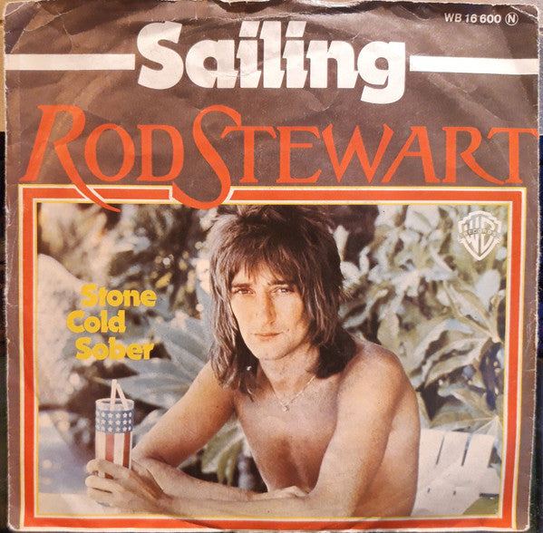 Rod Stewart - Sailing (7")