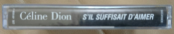 Céline Dion - S'il Suffisait D'aimer (Cassette) - Discogs image 3