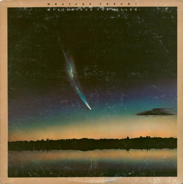Weather Report - Mysterious Traveller (LP)