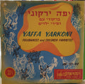 Yaffa Yarkoni - יפה ירקוני ברקודי עם ושירי ילדים (10")
