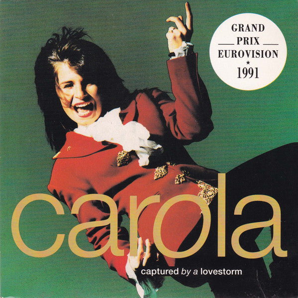 Carola (3) - Captured By A Lovestorm (7")