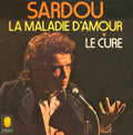 Michel Sardou - La Maladie D'amour / Le Curé (7")