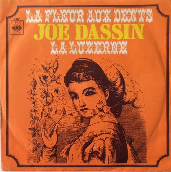 Joe Dassin - La Fleur Aux Dents / La Luzerne (7")