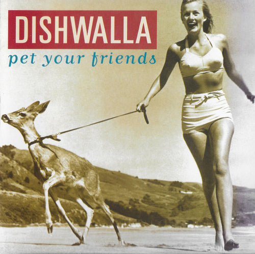 Dishwalla - Pet Your Friends (CD)