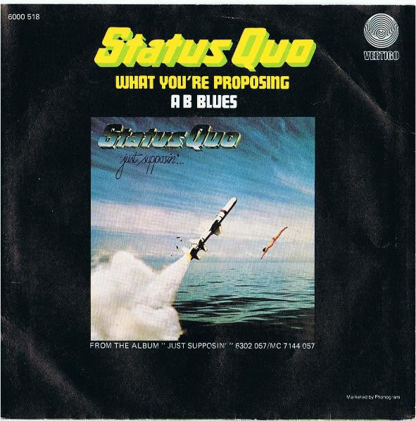 Status Quo - What You're Proposing (7") - Discogs image 2