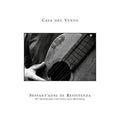 Casa Del Vento - Sessant'anni di resistenza (CD)