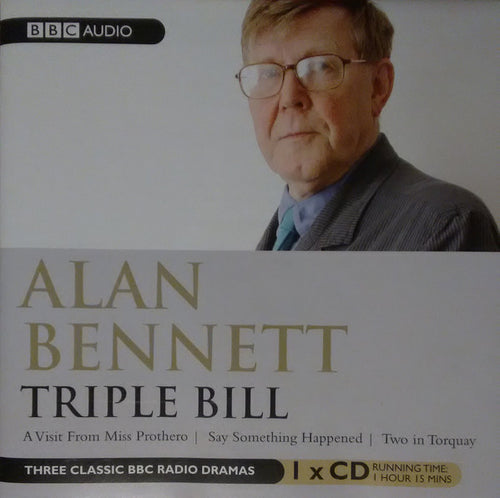 Alan Bennett - Triple Bill (CD)