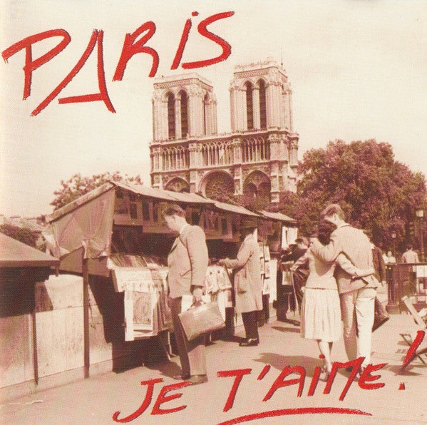 Various - Paris, Je T'Aime (CD)