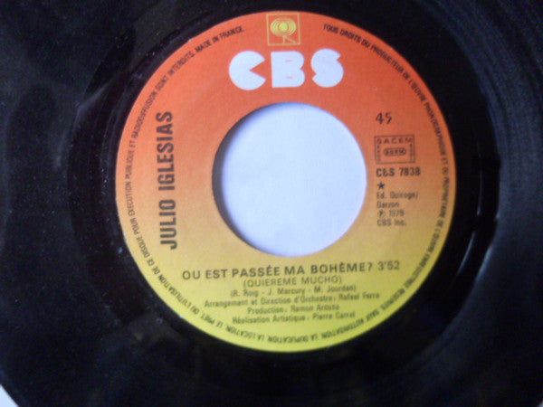 Julio Iglesias - Ou Est Passée Ma Bohème (7") - Discogs image 3