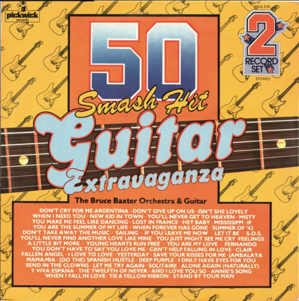 Bruce Baxter Orchestra - 50 Smash Hit Guitar Extravaganza (2xLP) - Discogs image 2